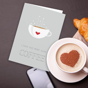 Tarjeta Festiva Te Amo Más Que El Café Valentine