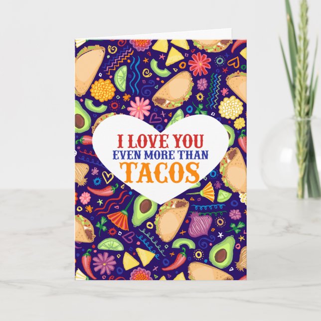 Tarjeta Festiva Te Amo Más Que Tacos - El día de San Valentín (Anverso)