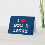 Tarjeta Festiva Te amo un Latke<br><div class="desc">¡Gran regalo de Chanukah para decir a alguien cuánto usted los ama con un juego en palabras con Latke!</div>