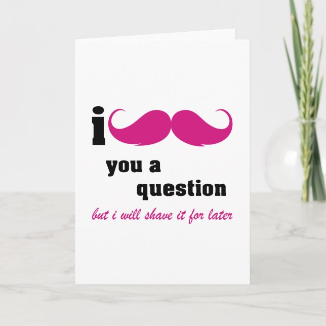 Tarjeta Festiva Te doy una pregunta de rosa. (Anverso)