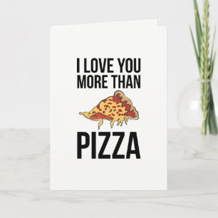 Tarjeta Festiva Te Quiero Más Que Pizza