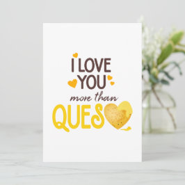 Tarjeta Festiva Te Quiero Más Que Queso