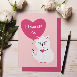 Tarjeta Festiva Te tolero El día de San Valentín gato sarcástico