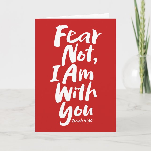Tarjeta Festiva TEMOR NO, ESTOY contigo Christian - Isaiah 41:10 (Anverso)