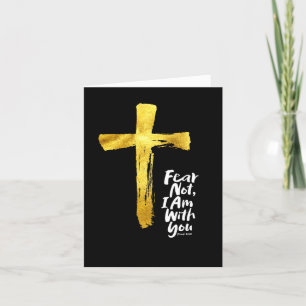 Tarjeta Festiva TEMOR NO, ESTOY contigo - Christian - Isaiah 41:10