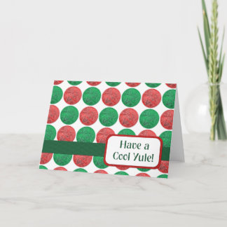 Tarjeta Festiva ¡Tenga un Yule fresco!