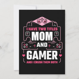 TARJETA FESTIVA TENGO DOS TÍTULOS MOM Y GAMER