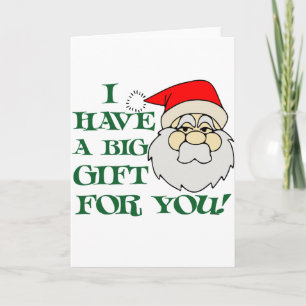 Tarjeta Festiva Tengo Un Gran Regalo Para Ti Papá Noel