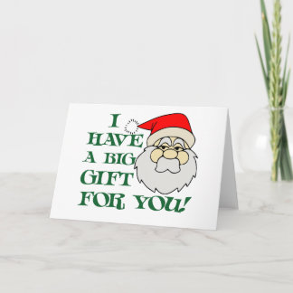 Tarjeta Festiva Tengo Un Gran Regalo Para Ti Papá Noel