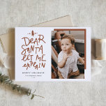 Tarjeta Festiva Terracota Querida Santa Déjame Explicar La Foto De<br><div class="desc">¡Querido Papá Noel, déjame explicarme! Envíe saludos de Navidad con esta divertida y festiva tarjeta de fotos de vacaciones. Presenta una cita con letras a mano y una tipografía simple. Personalice añadiendo un saludo, nombres, fotos y otros detalles. Esta tarjeta de foto navideña de terracota será perfecta para tarjetas de...</div>