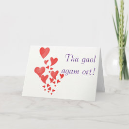 Tarjeta Festiva Tha gaol agam ort. Gaélico escocés "Te amo"