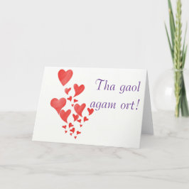 Tarjeta Festiva Tha gaol agam ort. Gaélico escocés "Te amo"