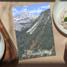 Thanksgiving Across the Miles Mountain Valley