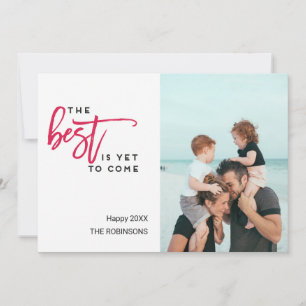 Tarjeta Festiva The Best is Yet to Come Modern Photo Christmas