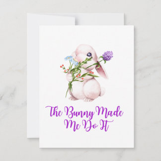 Tarjeta Festiva The Bunny Made Me Do It en una 