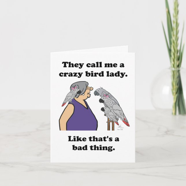Tarjeta Festiva They call me a crazy bird lady. Card (Anverso)