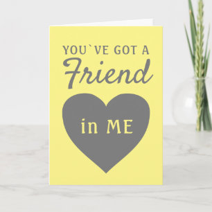 Tarjeta Festiva Tienes un amigo Corazón gris amarillo Amistad