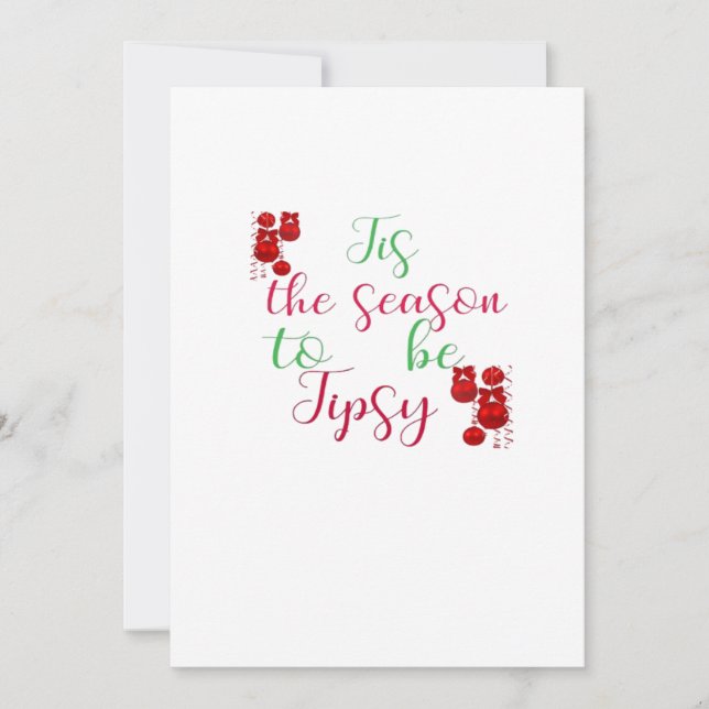Tarjeta Festiva Tis The Season To Tipsy Christmas (Anverso)
