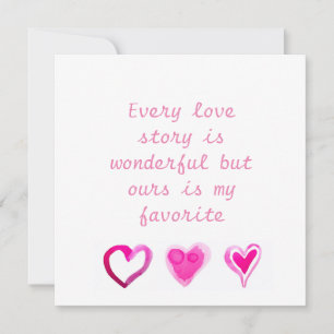 Tarjeta Festiva Toda historia de amor es maravillosa pero la nuest