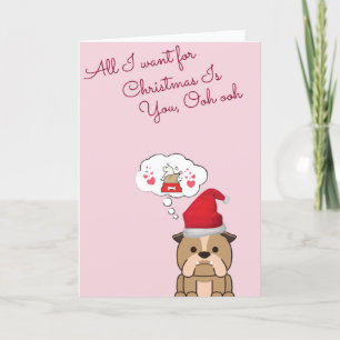 Tarjeta Festiva Todo este Bulldog quiere Navidades...