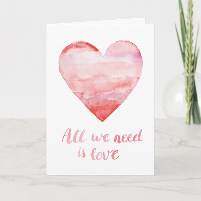 Tarjeta Festiva Todo lo que necesitamos es el día de San Valentín (Anverso)