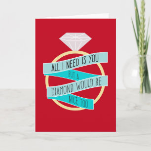 Tarjeta Festiva Todo lo que necesito es tu... y Diamonds Funny Lov