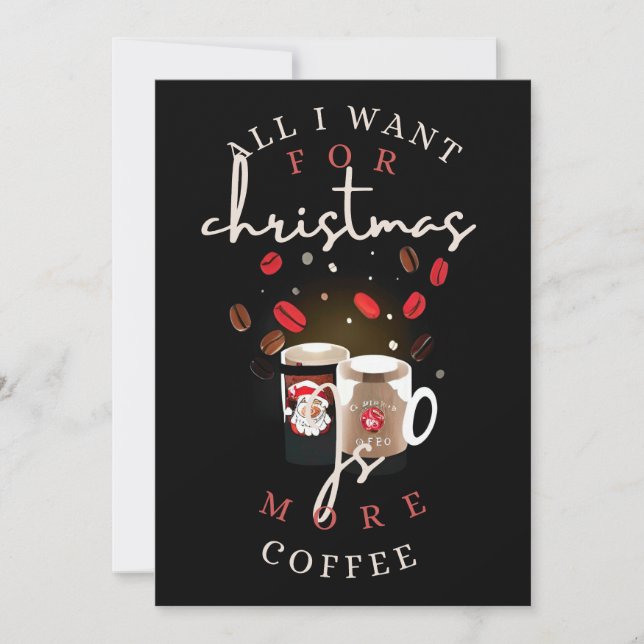 Tarjeta Festiva Todo lo que quiero Navidades es más café T-Shirt B (Anverso)