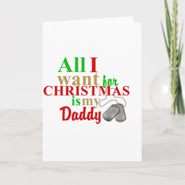 Tarjeta Festiva Todo lo que quiero para los Navidades es mi papá (Anverso)