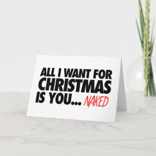 Tarjeta Festiva Todo lo que quiero para los Navidades es Tú...