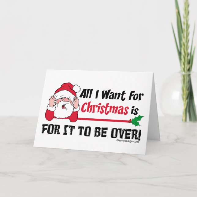 Tarjeta Festiva Todo lo que quiero para Navidades Humor (Anverso)