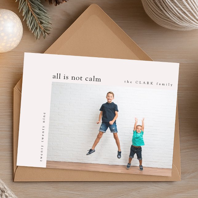 Tarjeta Festiva Todo no es Calma | Foto mínima de Navidades divert (Personalize your stylish holiday card with your favorite family photo)