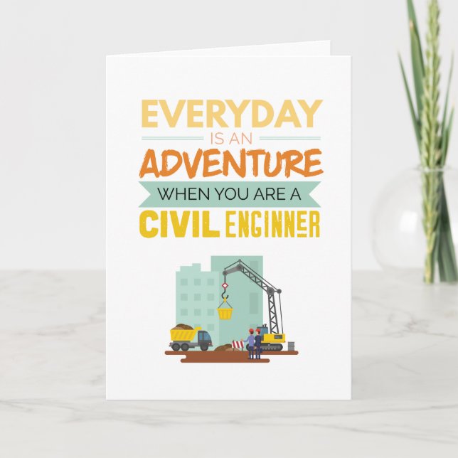 Tarjeta Festiva Todos Los Días Es Una Aventura Ingeniero Civil Gra (Anverso)
