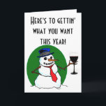 Tarjeta Festiva Tostada de Snowman<br><div class="desc">Esto es para conseguir lo que quieres...  ¡Así que no consigues lo que mereces! Feliz Navidad. Tostada de Snowman.</div>