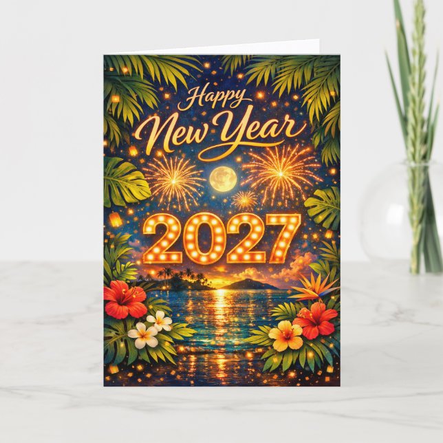 Tarjeta Festiva Tropical Fireworks Sunset Happy New Year 2027 (Anverso)