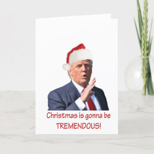 Tarjeta Festiva Trump: ¡Los Navidades van a ser tremendos!