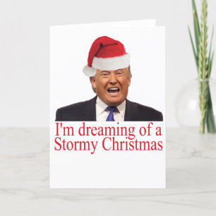Tarjeta Festiva Trump, soñando con Navidades tormentosos