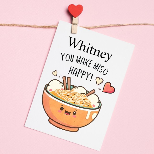 Tarjeta Festiva Tú Haces Feliz Ramen Miso San Valentín (Subido por el creador)