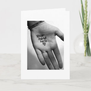 TARJETA FESTIVA ****TU MANO EN MÍO***RESTO DE NUESTRAS VIDAS