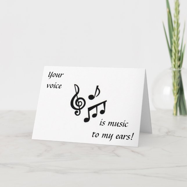 TARJETA FESTIVA TU VOZ ES MÚSICA A MIS OÍDOS VALENTINA (Anverso)