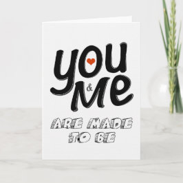 Tarjeta Festiva Tú y yo estamos hechos para ser