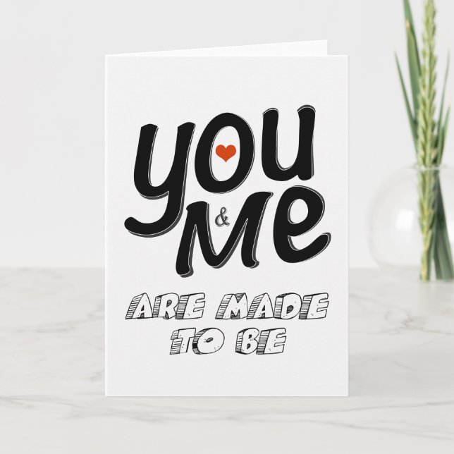 Tarjeta Festiva Tú y yo estamos hechos para ser (Anverso)
