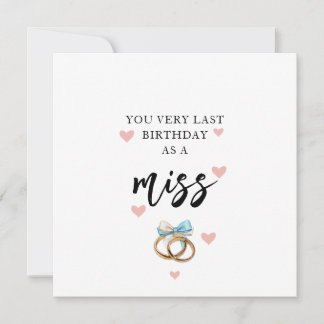 Tarjeta Festiva Último Cumpleaños Como Señorita