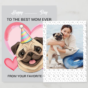 Tarjeta Festiva Un Pug adorable en una ocasión especial para Mamá