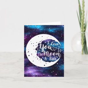 Tarjeta Festiva Universo - Te amo a la luna y la carta trasera