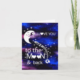 Tarjeta Festiva Universo - Te amo a la luna y la carta trasera