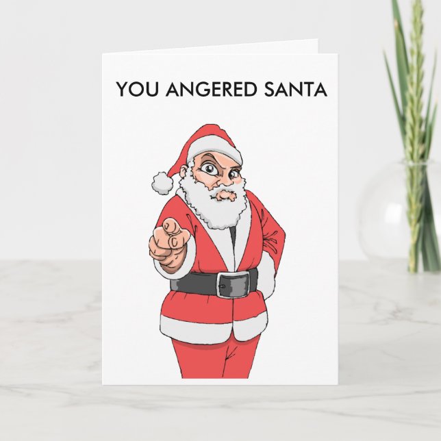 TARJETA FESTIVA USTED ENOJÓ A SANTA (Anverso)
