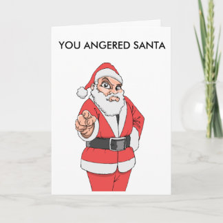 TARJETA FESTIVA USTED ENOJÓ A SANTA