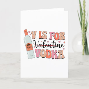 Tarjeta Festiva V es para Vodka Regalo divertido del día de Galent
