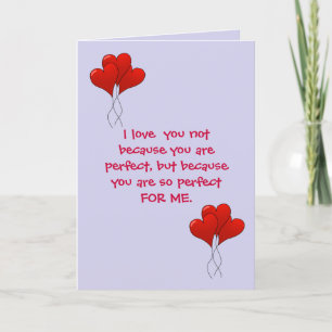 TARJETA FESTIVA VALENTINA: "NO TE AMO PORQUE SEA PERFECTO