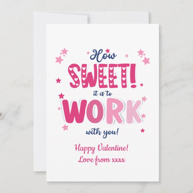 Tarjeta Festiva Valentine Card – “How Sweet It Is Working With  (Anverso)